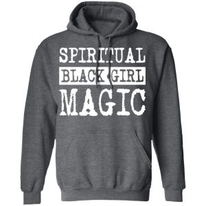 Spiritual Black Girl Magic T-Shirts 24