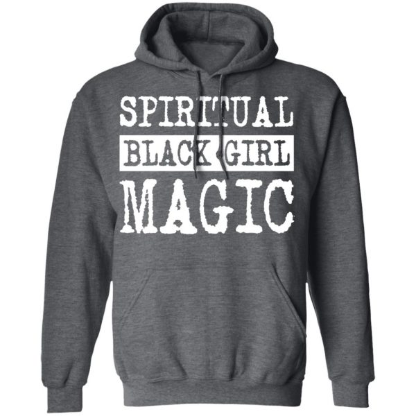 Spiritual Black Girl Magic T-Shirts 12