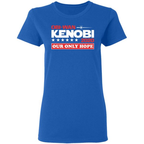 Obi-Wan Kenobi 2020 Our Only Hope T-Shirts 8