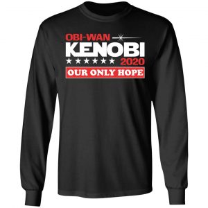 Obi-Wan Kenobi 2020 Our Only Hope T-Shirts 21