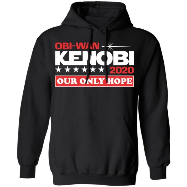 Obi-Wan Kenobi 2020 Our Only Hope T-Shirts 10
