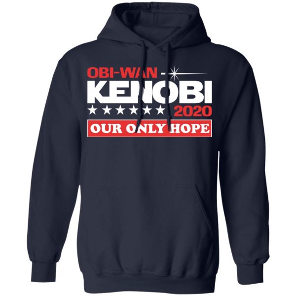 Obi-Wan Kenobi 2020 Our Only Hope T-Shirts 11