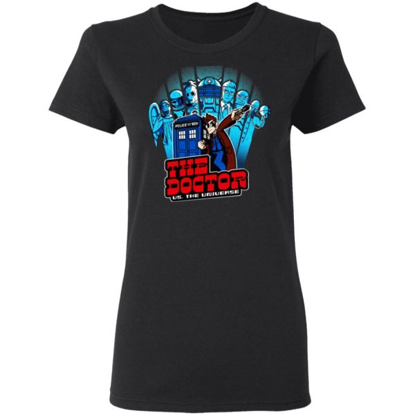 The Doctor Us. The Universe T-Shirts 5
