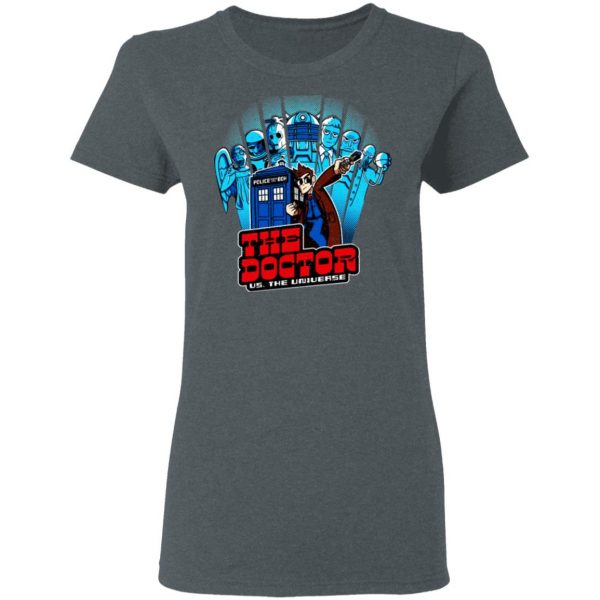 The Doctor Us. The Universe T-Shirts 6
