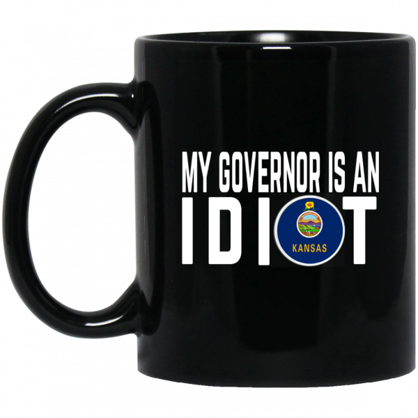 My Governor Is An Idiot Kansas Mug 1