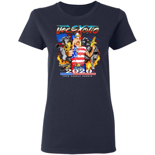Joe Exotic 2020 President Fuck Carole Baskin Tiger King T-Shirts 7