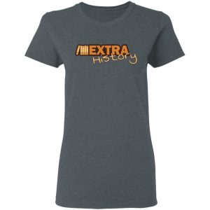 Extra History Logo T-Shirts 17