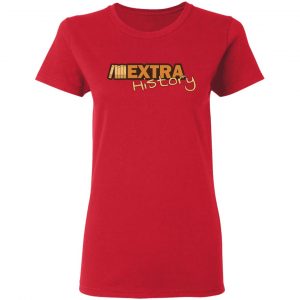 Extra History Logo T-Shirts 19