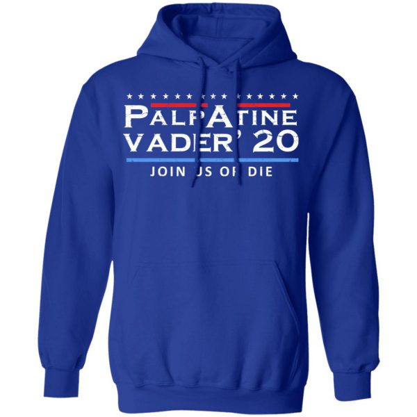 Palpatine Vader 2020 Join Us Or Die T-Shirts 13