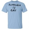 Homophobia Is Gay T-Shirts LGBT