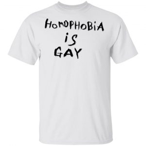 Homophobia Is Gay T-Shirts LGBT 2