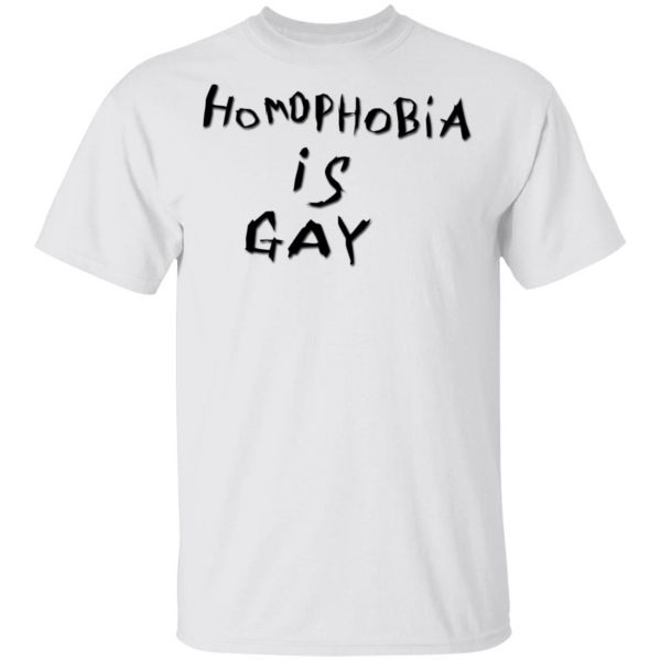 Homophobia Is Gay T-Shirts 2