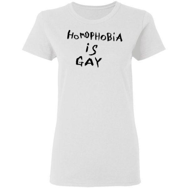 Homophobia Is Gay T-Shirts 5