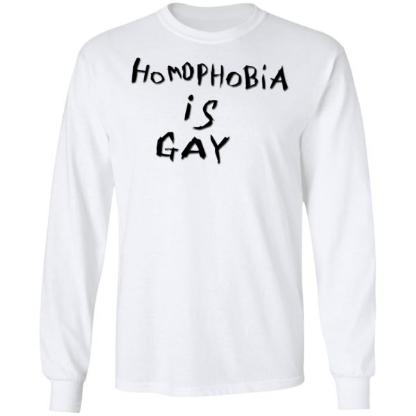 Homophobia Is Gay T-Shirts 8