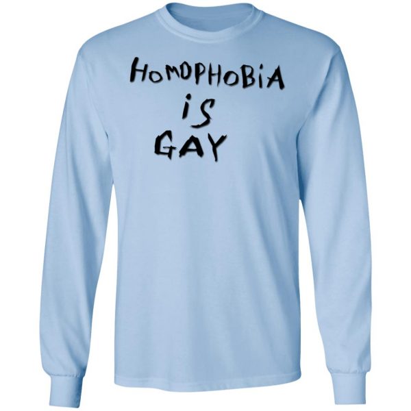 Homophobia Is Gay T-Shirts 9