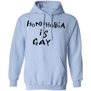 Homophobia Is Gay T-Shirts 23