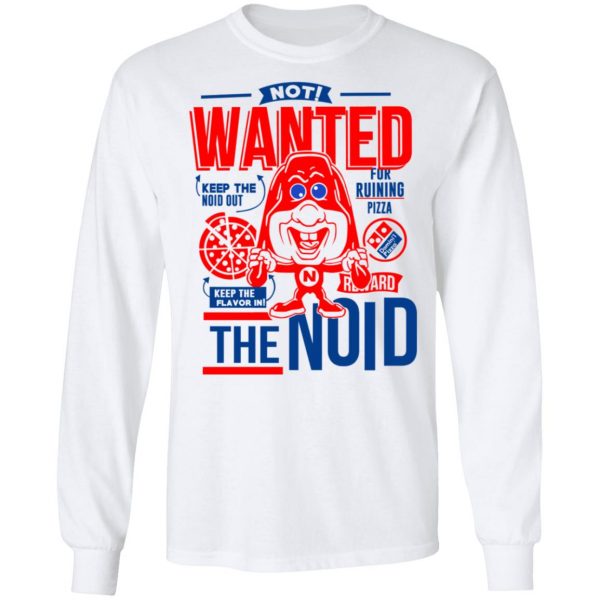 The Noid Not Wanted Keep The Noid Out Keep The Flavor In T-Shirts 8