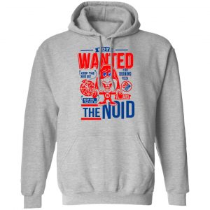 The Noid Not Wanted Keep The Noid Out Keep The Flavor In T-Shirts 21