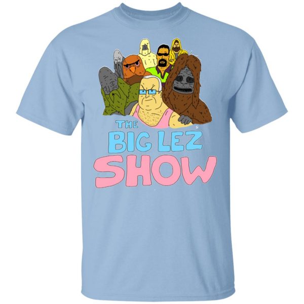 The Big Lez Show T-Shirts 1
