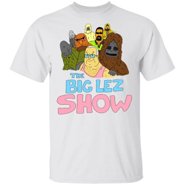 The Big Lez Show T-Shirts 2