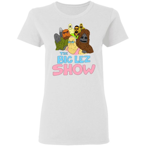 The Big Lez Show T-Shirts 3