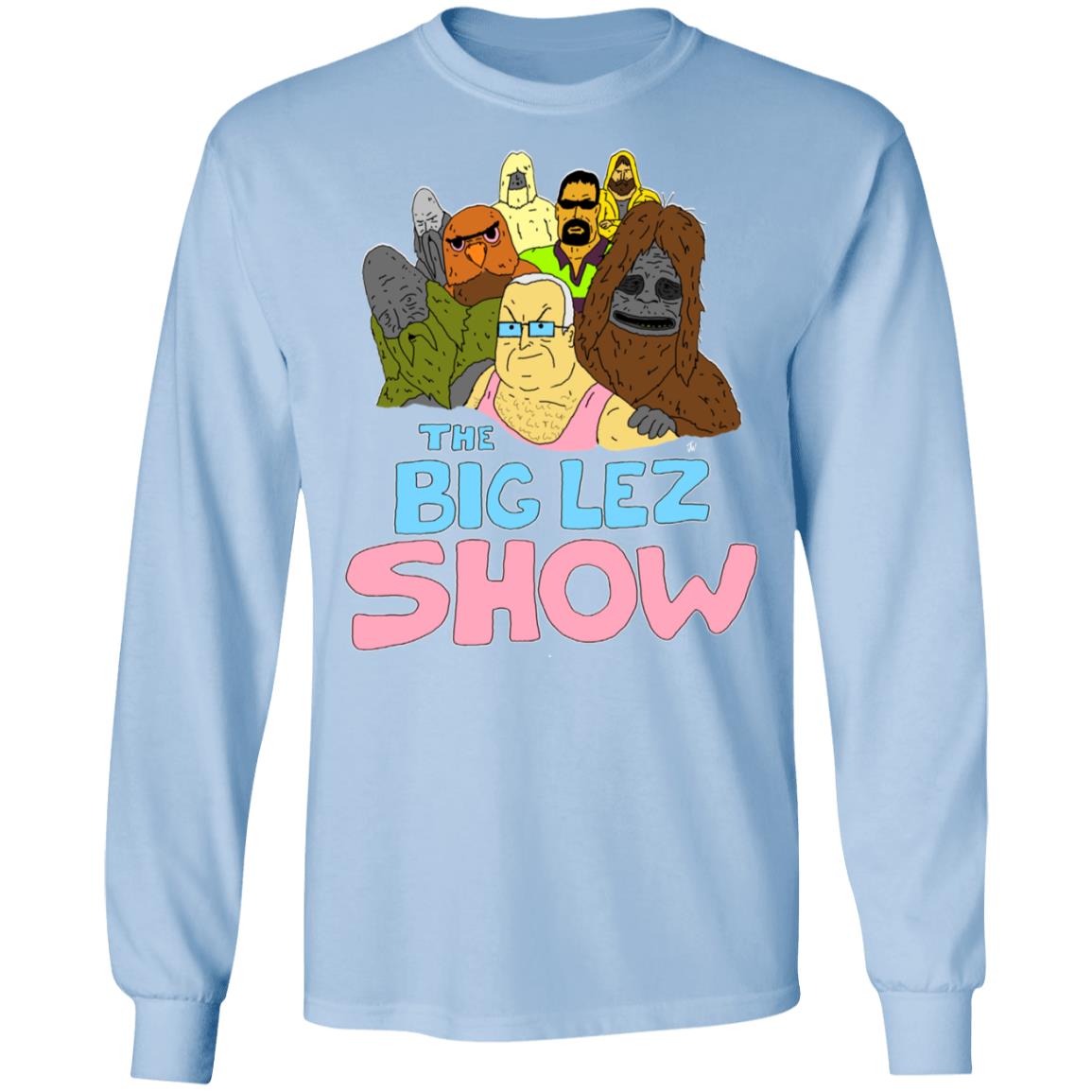 the big lez show shirt