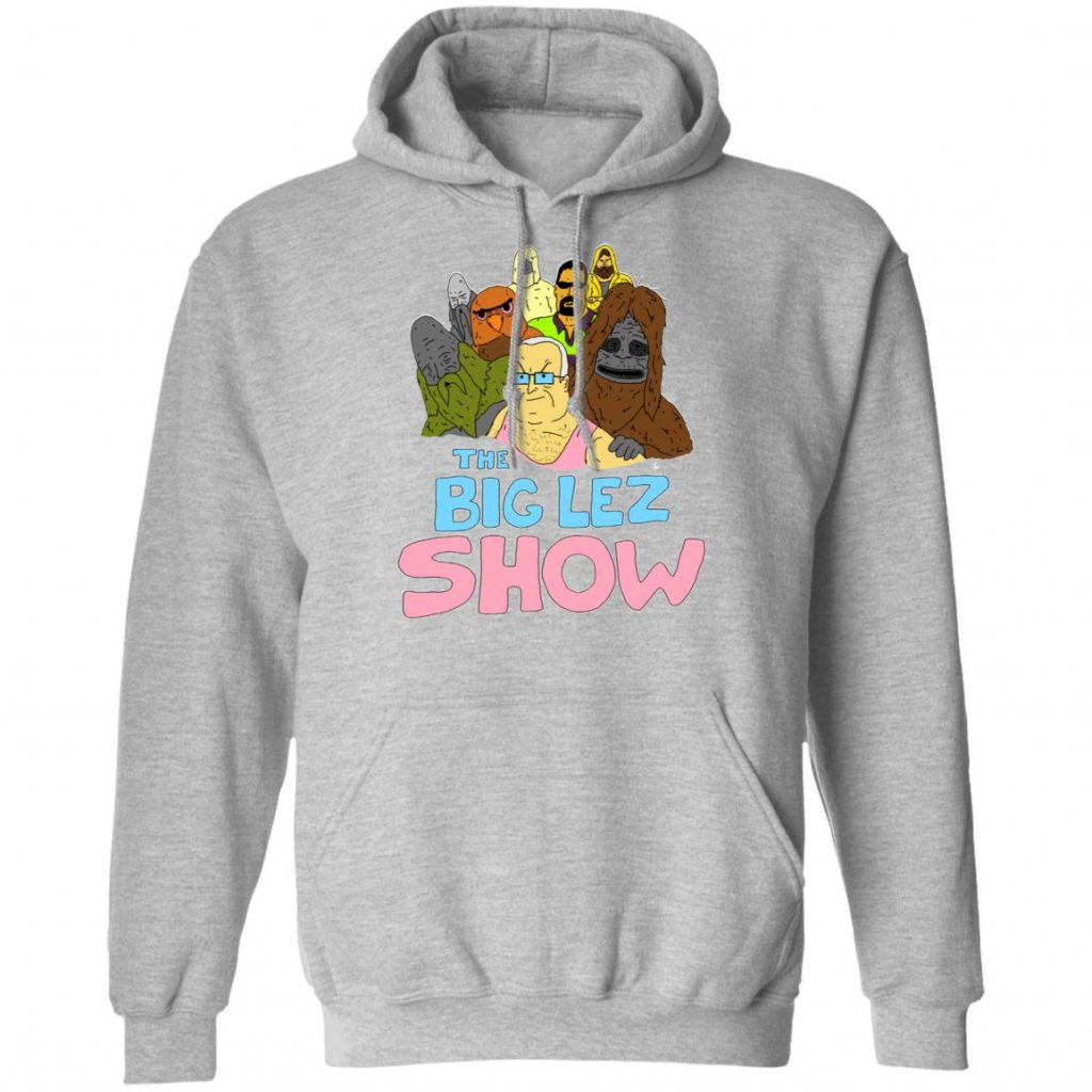 the big lez show shirt