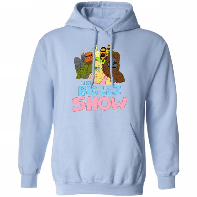 the big lez show shirt