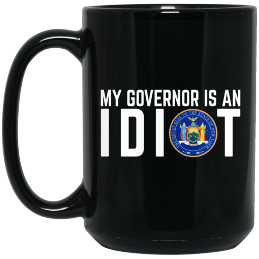 My Governor Is An Idiot New York Mug 2