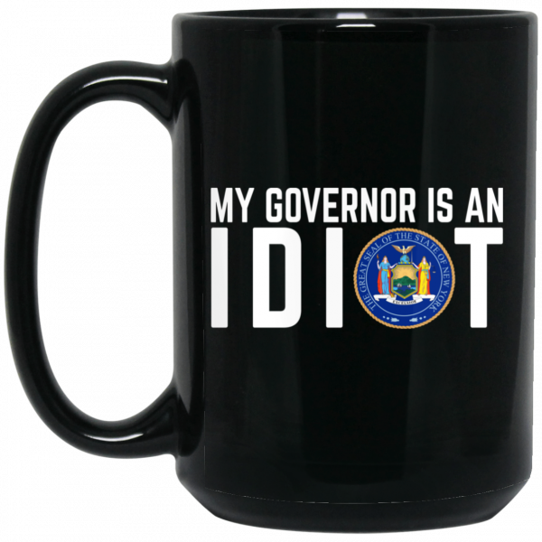 My Governor Is An Idiot New York Mug 2