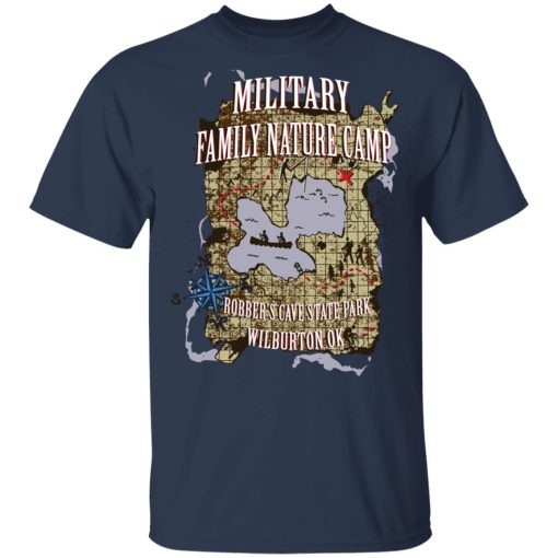 Military Family Nature Camp Robber's Cave State Park Wilburton Ok T-Shirts - Image 3