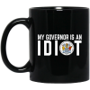 My Governor Is An Idiot Michigan Mug Coffee Mugs 2