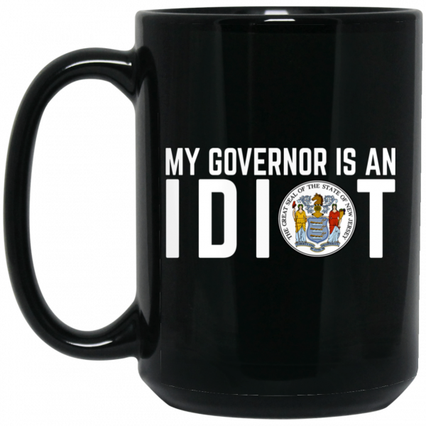 My Governor Is An Idiot New Jersey Seal Mug 2