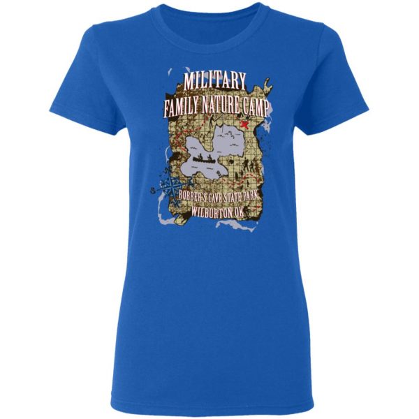 Military Family Nature Camp Robber's Cave State Park Wilburton Ok T-Shirts 8