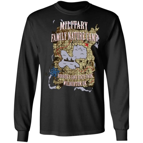 Military Family Nature Camp Robber's Cave State Park Wilburton Ok T-Shirts 9