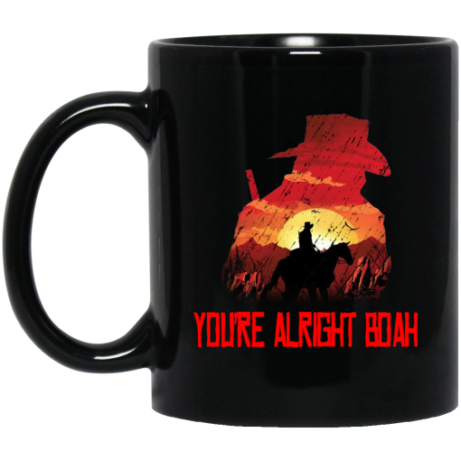 You're Alright Boah RDR2 Style Gaming Mug 1