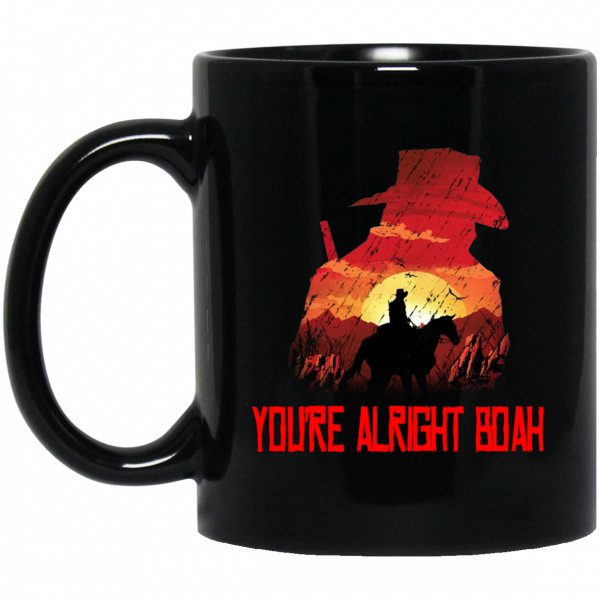 You’re Alright Boah RDR2 Style Gaming Mug Coffee Mugs 3