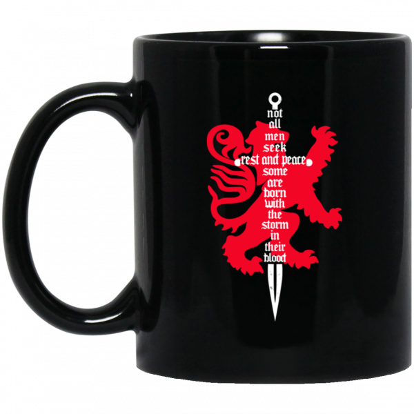 Not All Men Seek Rest And Peace Some Are Born With The Storm In Their Blood Mug 1