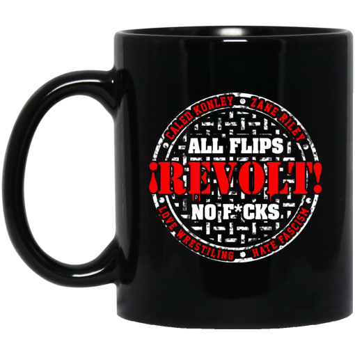 All Flips Revolt No Fucks Caleb Konley Mug 1