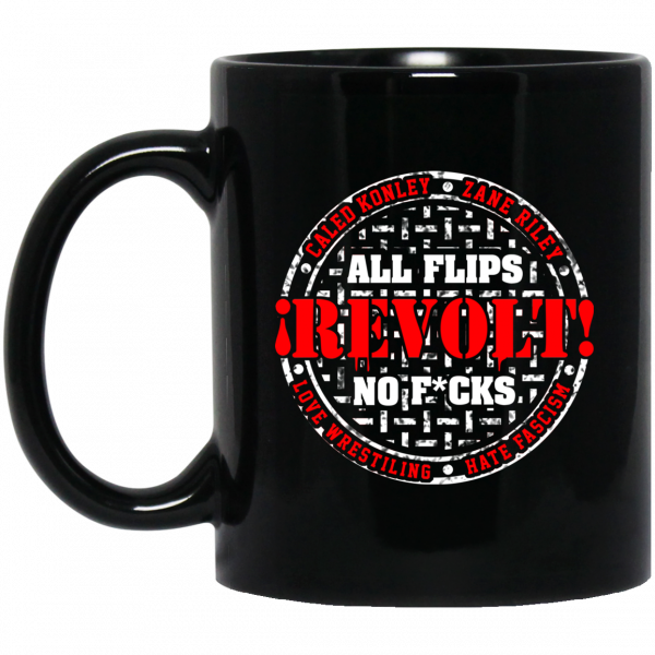All Flips Revolt No Fucks Caleb Konley Mug Coffee Mugs 3