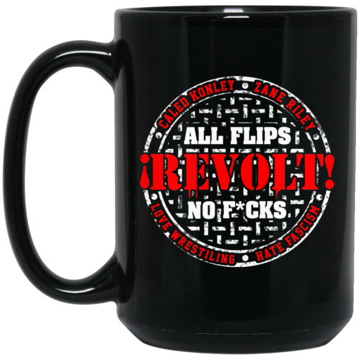 All Flips Revolt No Fucks Caleb Konley Mug 2