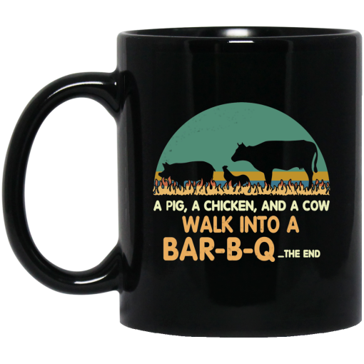 A Pig A Chicken And A Cow Walk Into A Bar-B-Q Mug 1