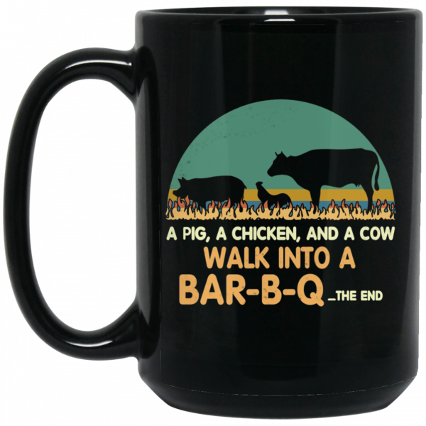 A Pig A Chicken And A Cow Walk Into A Bar-B-Q Mug Coffee Mugs 4