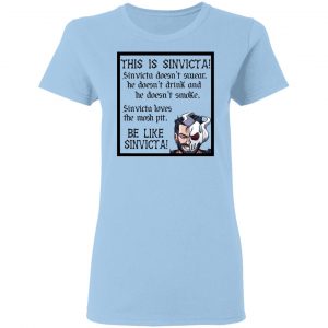 This Is Sinvicta Doesn't Swear Drink Smoke Be Like Sinvicta T-Shirts 24