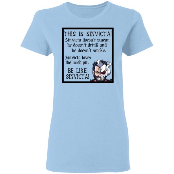 This Is Sinvicta Doesn't Swear Drink Smoke Be Like Sinvicta T-Shirts 7