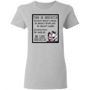 This Is Sinvicta Doesn't Swear Drink Smoke Be Like Sinvicta T-Shirts 28