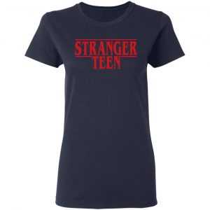 Stranger Teen T-Shirts 19