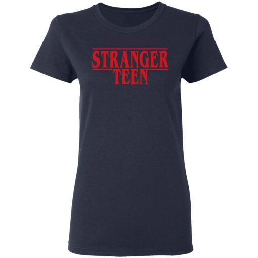 Stranger Teen T-Shirts 7