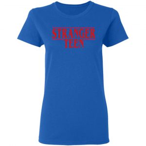 Stranger Teen T-Shirts 20