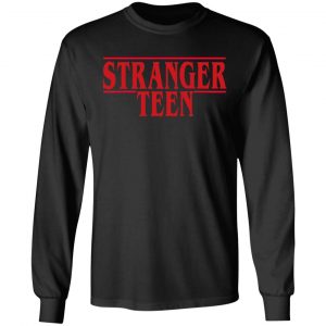 Stranger Teen T-Shirts 21